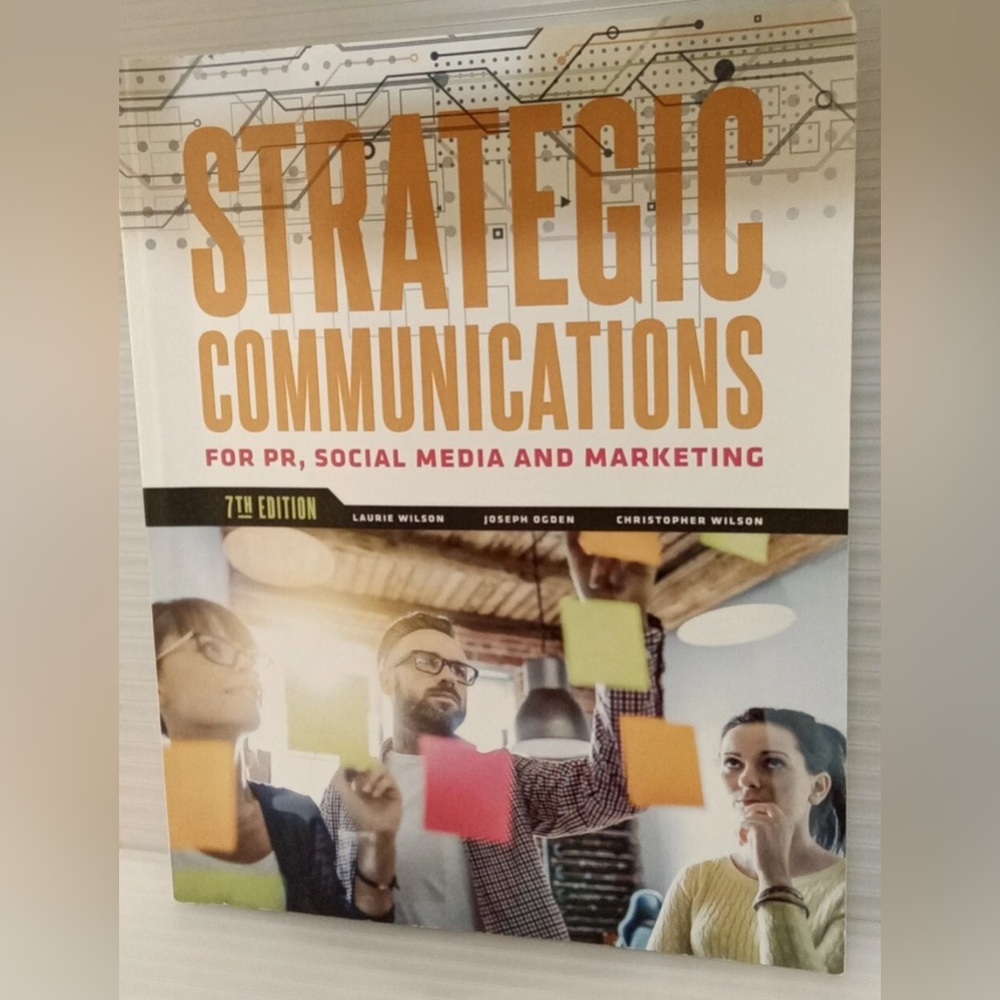 Strategic Communications for PR, Social Media and Marketing 7th Edition gently